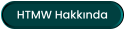 HTMW Hakkında